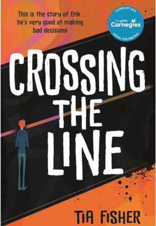 Cover shot of the winner of the 2024 Yoto Carnegie Shadowers' Choice Medal for Writing: Crossing the Line