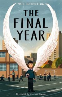 Cover shot of The Final Year by Matt Goodfellow, winner of the CLiPPA 2024.
