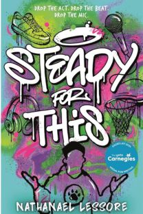 Cover shot of Steady for This, winner of the Branford Boase Award 2024