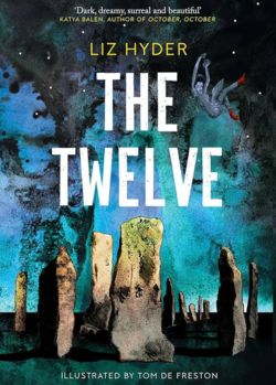 Cover image of The Twelve by Liz Hyder, winner of the 2024 Nero Book Awards Children's Fiction category.