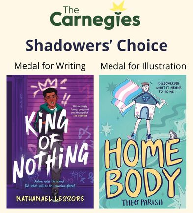 Cover shots of the winners of the Carnegie Shadowers' Choice Medals 2025