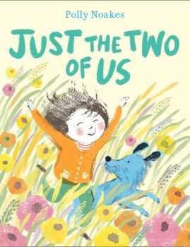 Cover image of Just the Two of Us by Polly Noakes, winner of the Oscar's Book Prize 2025